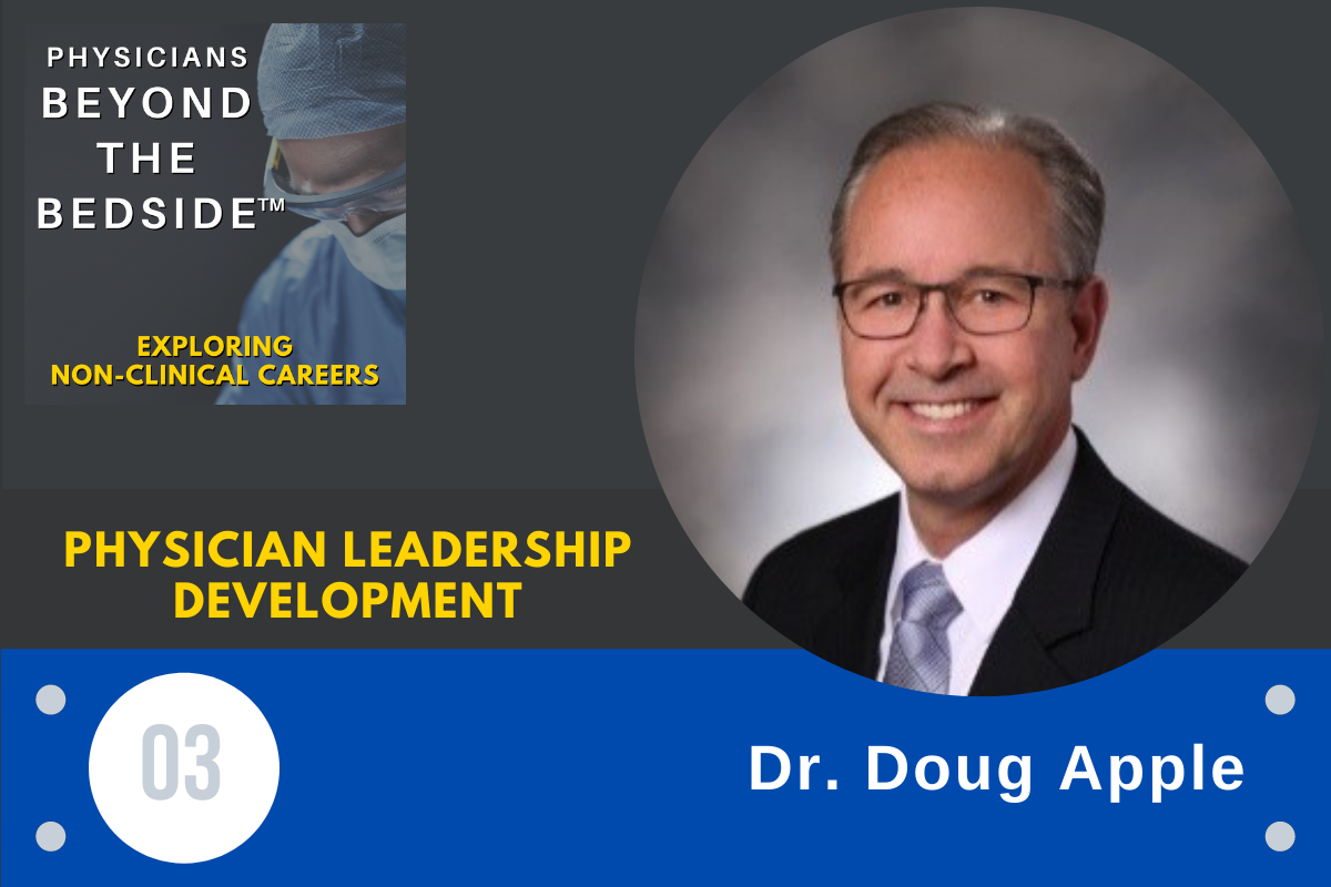 03: Physician leadership development