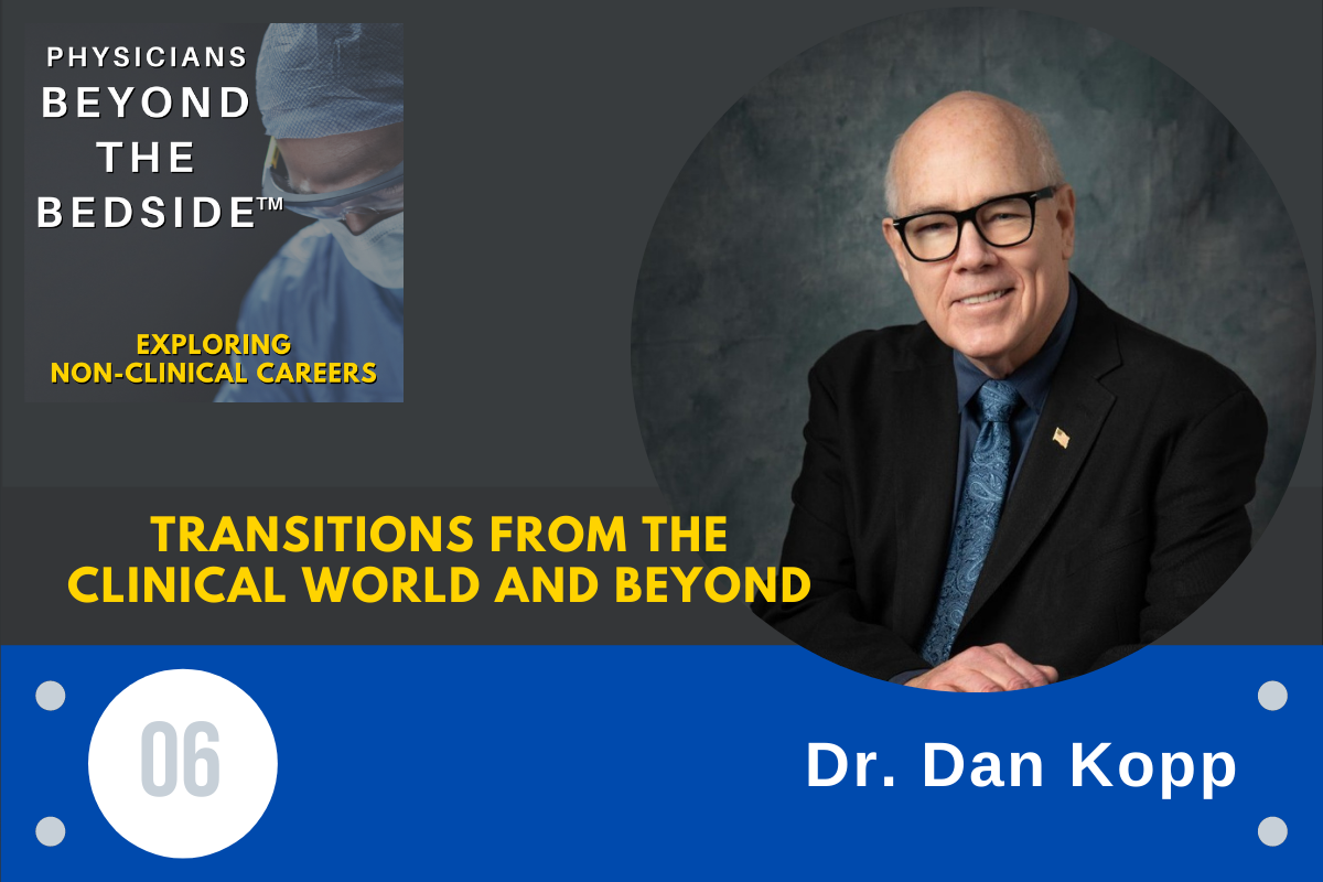 06: Interview with Dr. Dan Kopp