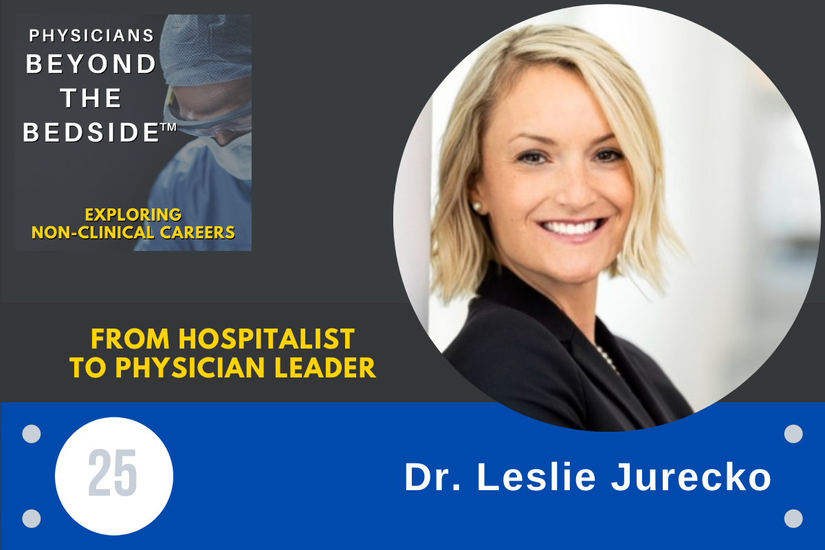 25: From hospitalist to physician leader