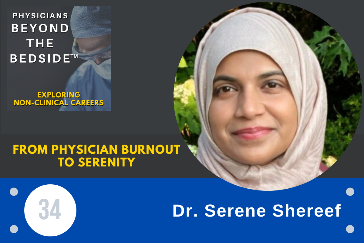 34: From physician burnout to serenity