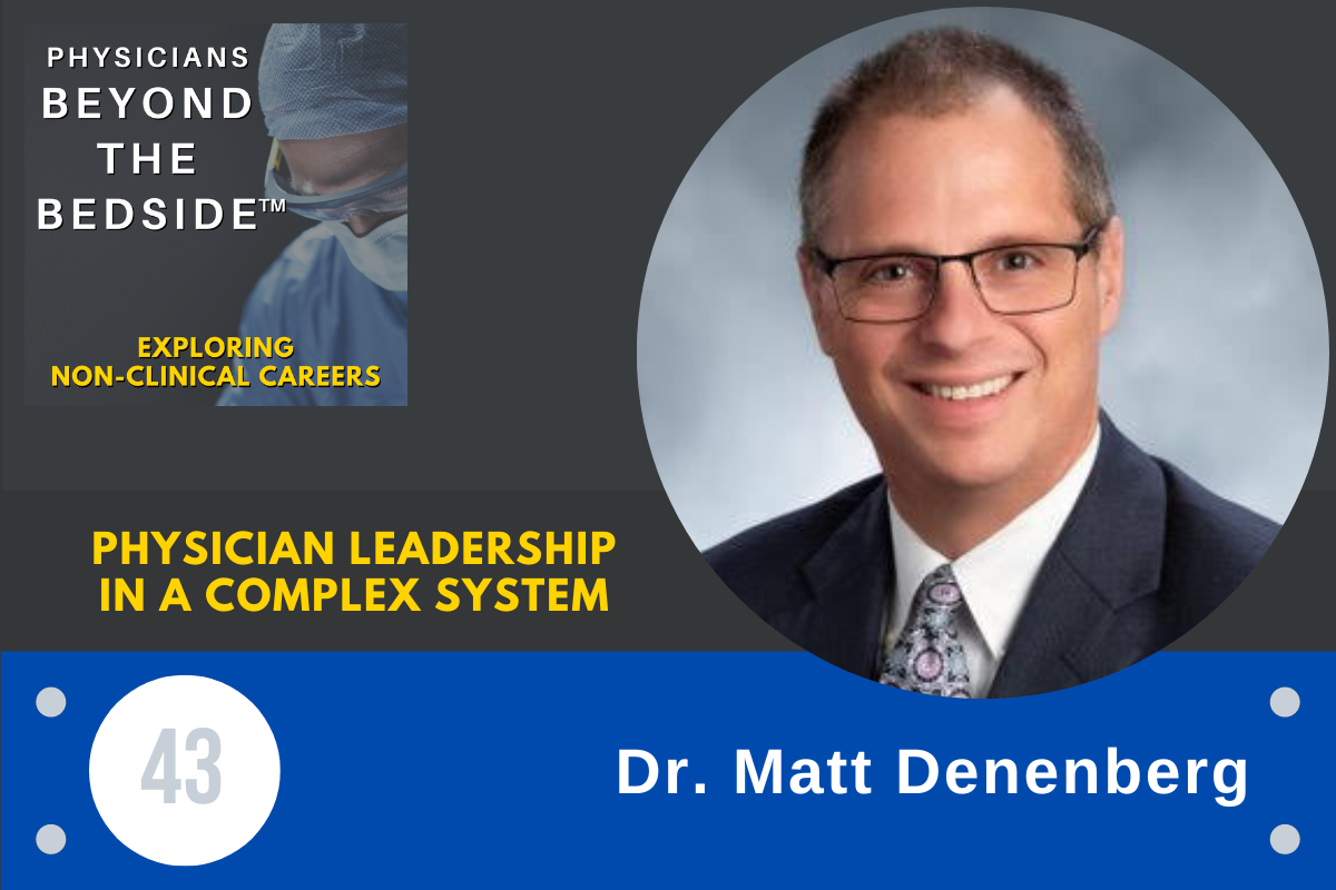 43: Physician Leadership in a Complex System